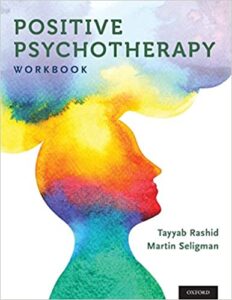 Positive Psychotherapy Workbook Book